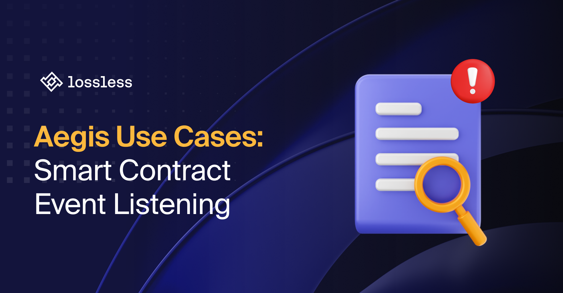 Aegis Use Cases: Smart Contract Event Listening