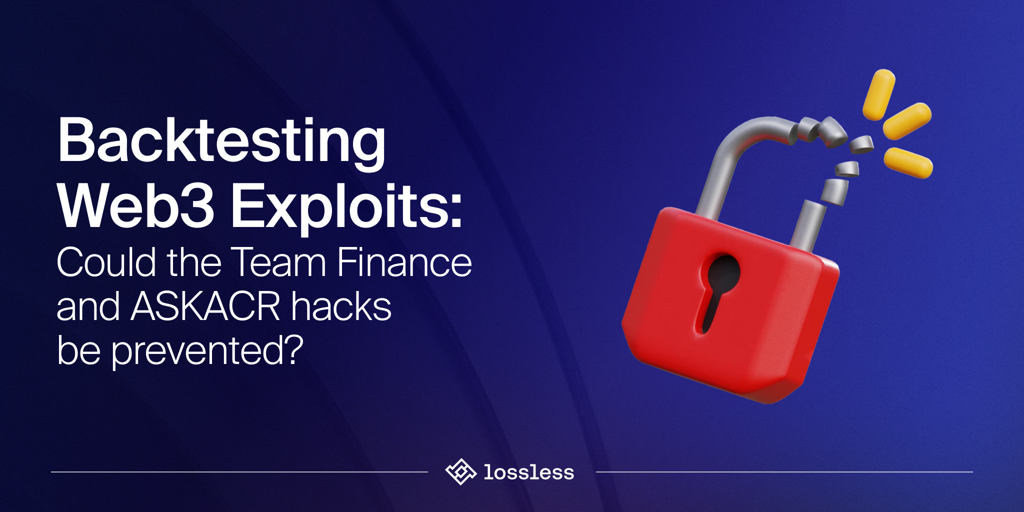 Backtesting Web3 Exploits: Could the Team Finance and ASKACR hacks be prevented?