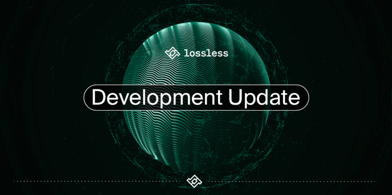 Lossless Development Update: October Issue